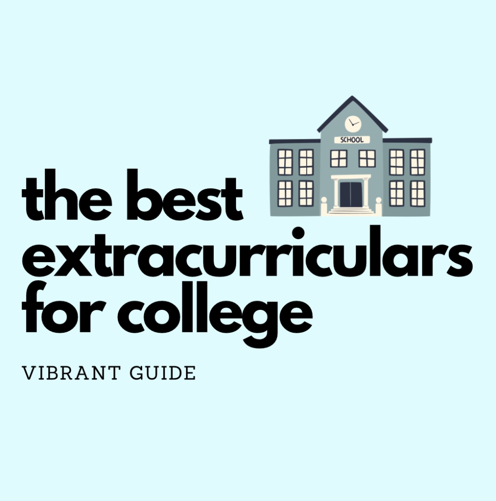The best extracurriculars for college