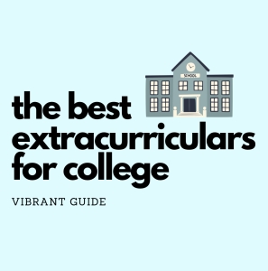 Best Extracurriculars For College