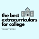 The best extracurriculars for college