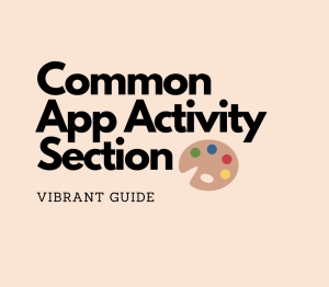 Common App Activities Section - What To Write